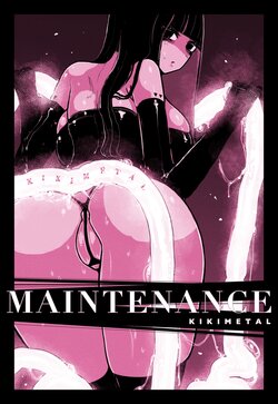 [KIKIMETAL] MAINTENANCE -彼女たちは通常、それをメンテナンスと呼称します- [中国語]