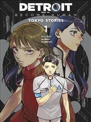 底特律：变人 DETROIT: BECOME HUMAN -TOKYO STORIES-