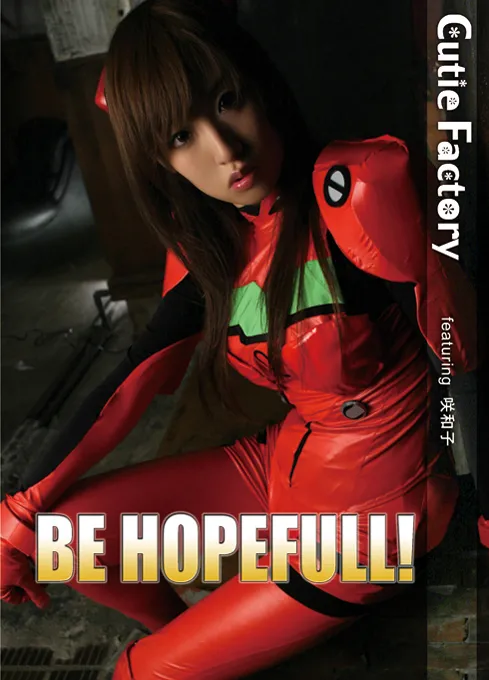 Cutie Factory (Kazuko Saki) &quotNeon Genesis Evangelion" BE HOPEFULL!